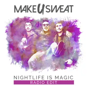 Nightlife Is Magic (Radio Edit)
