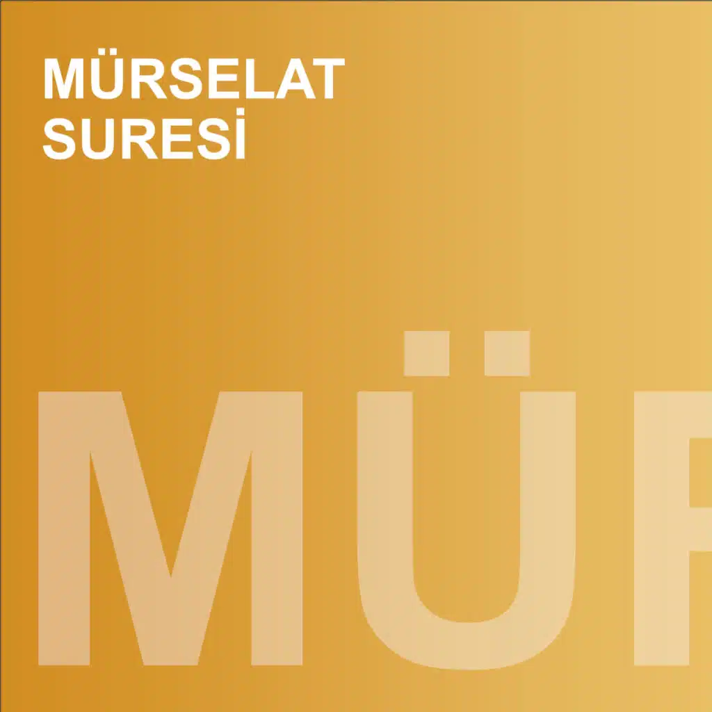 Mürselat Suresi (feat. Muhammed Mekin Kayaş)