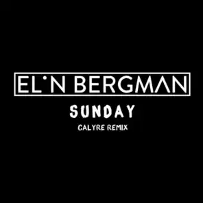 Sunday (Calyre Remix)