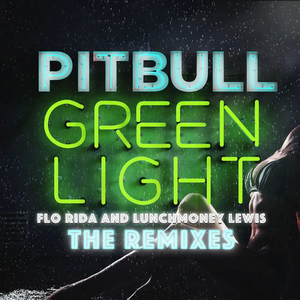 Greenlight (Alex Ross Extended Mix) [feat. Flo Rida & LunchMoney Lewis]