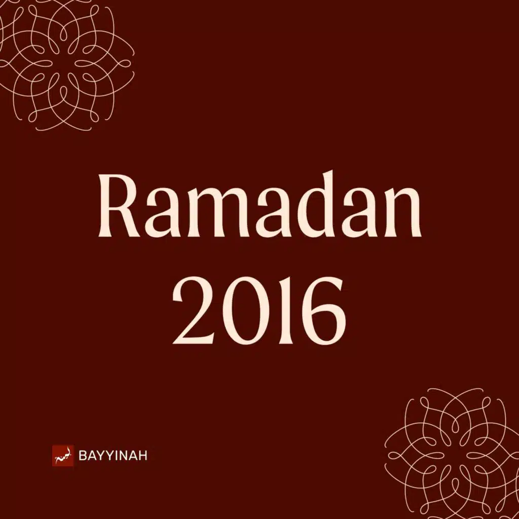 16. Get to Know | Surah At-Taghabun | Ramadan 2016