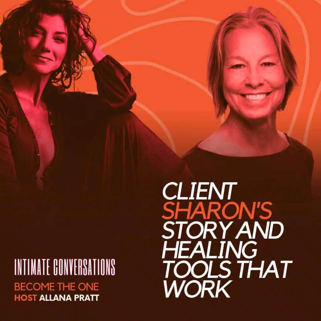 Client Sharon's Story and Healing Tools That Work