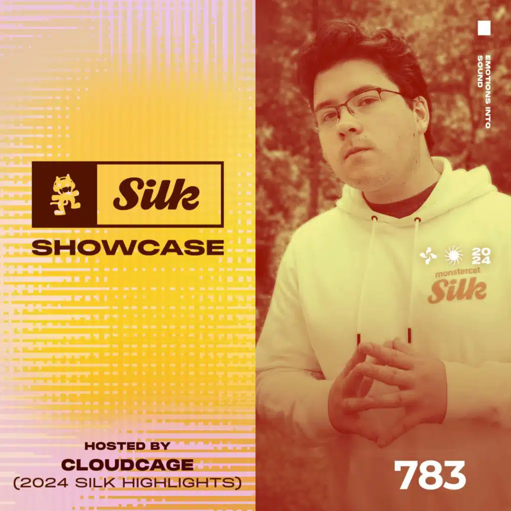 Monstercat Silk Showcase 783 (Cloudcage Mix - 2024 Silk Highlights)