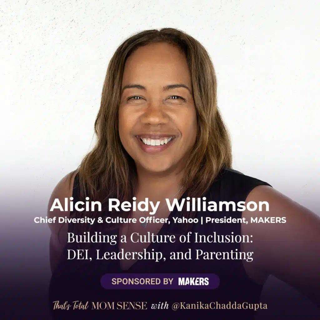 ALICIN REIDY WILLIAMSON: Building a Culture of Inclusion: DEI, Leadership, and Parenting