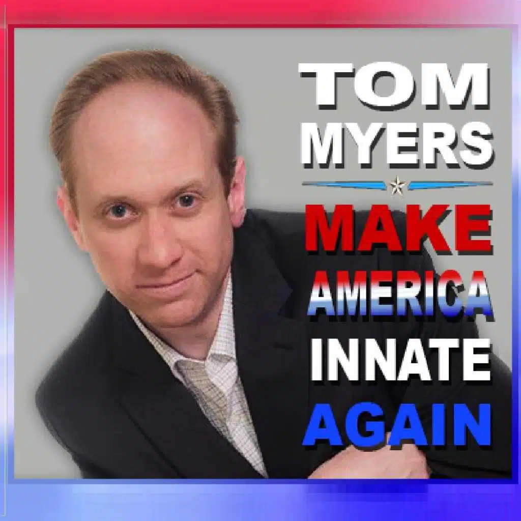 Make America Innate Again