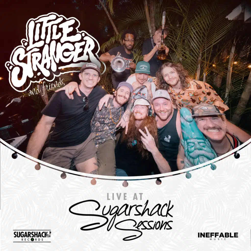 Little Stranger and Friends (Live at Sugarshack Sessions)