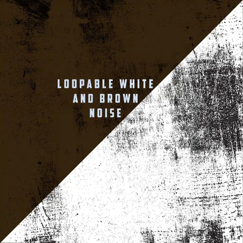 Loopable White And Brown Noise