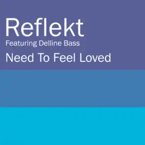 Need To Feel Loved (Radio Edit)