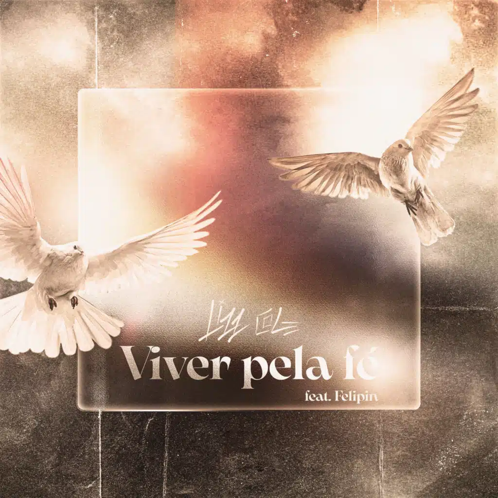 Viver pela Fé (feat. Felipin)