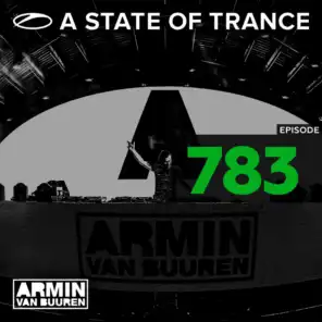 A State Of Trance Episode 783