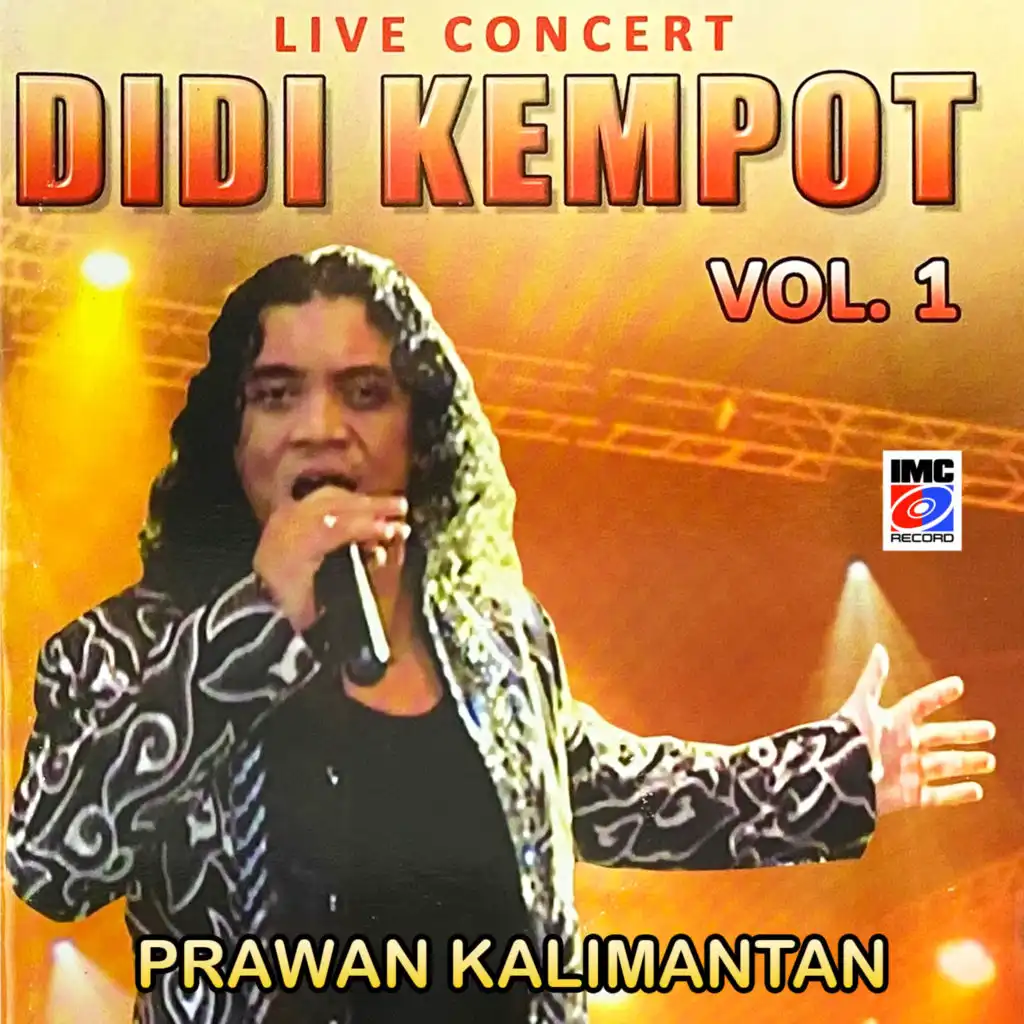 Didi Kempot Prawan Kalimantan, Vol. 1 (Live) [feat. Yan Vellia, John Mbarat, Eko Gud & Engkong Gimpil]