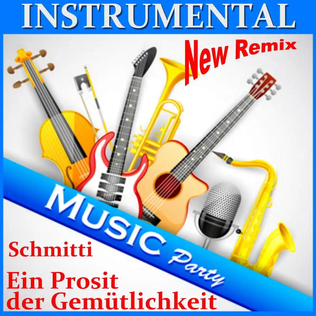 Küss mich einmal, küss mich zweimal Instrumental Remix