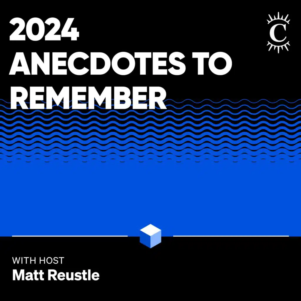 2024 Anecdotes to Remember - [Business Breakdowns, EP.198]