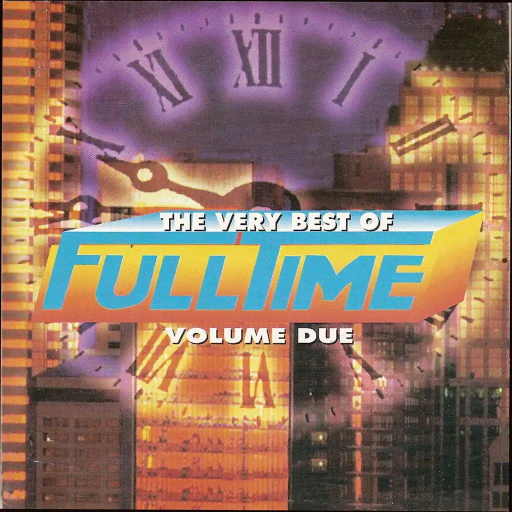 The Very Best of Full Time, Vol. 2