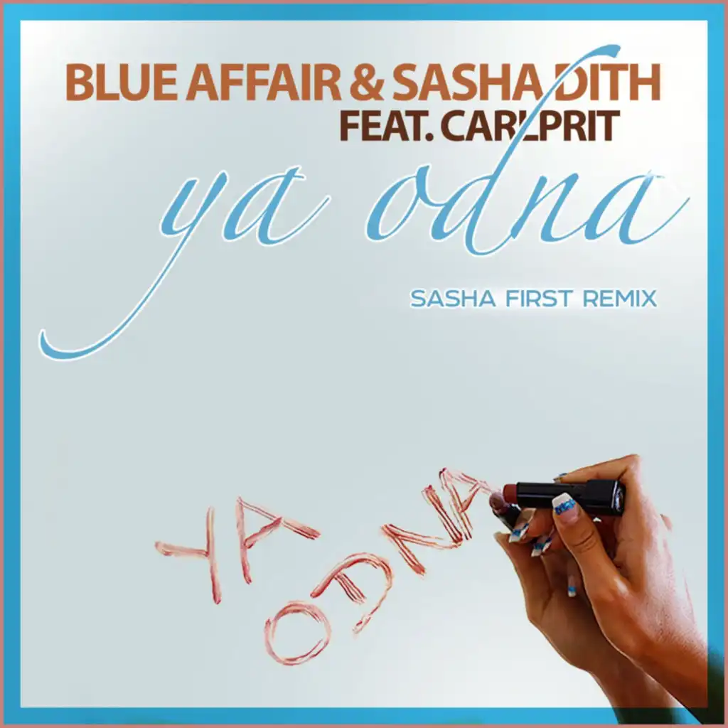 Blue Affair & Sasha Dith