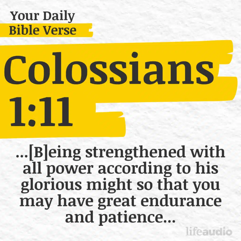 A Powerful Biblical Prayer for Strength and Endurance (Colossians 1:11)