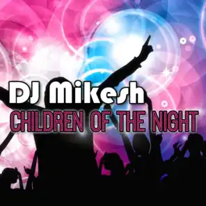 Children of the Night (Nesh Up! Remix Edit)