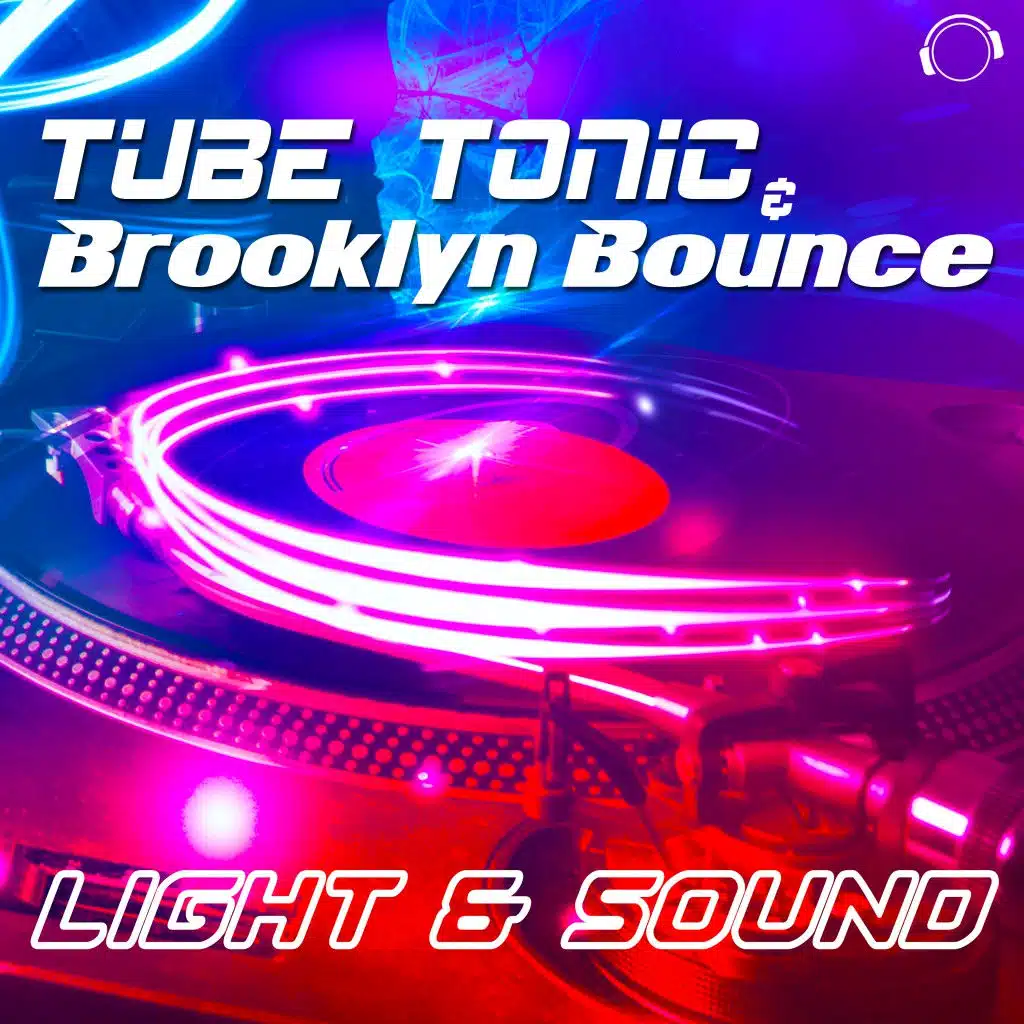Tube Tonic & Brooklyn Bounce