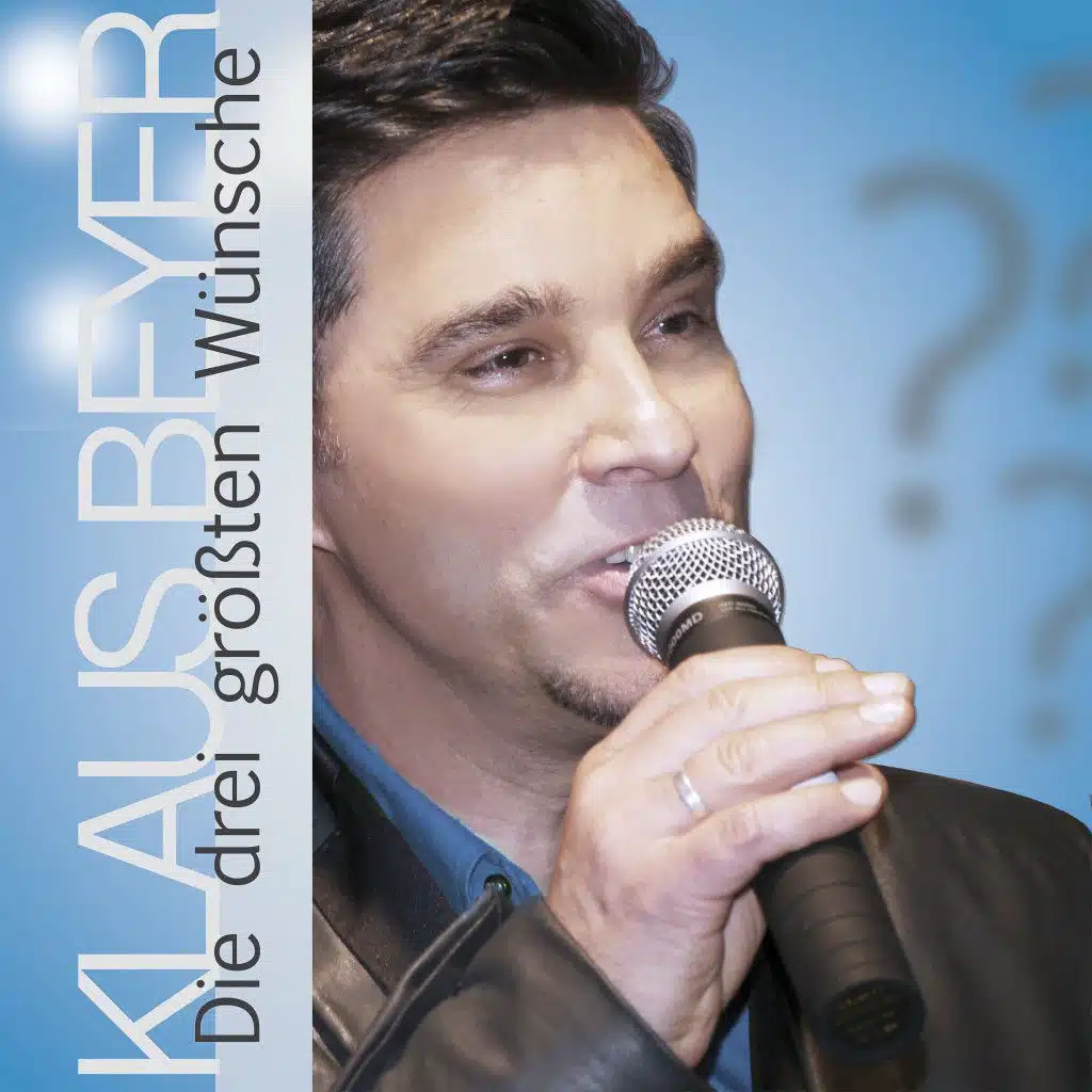 Die drei größten Wünsche