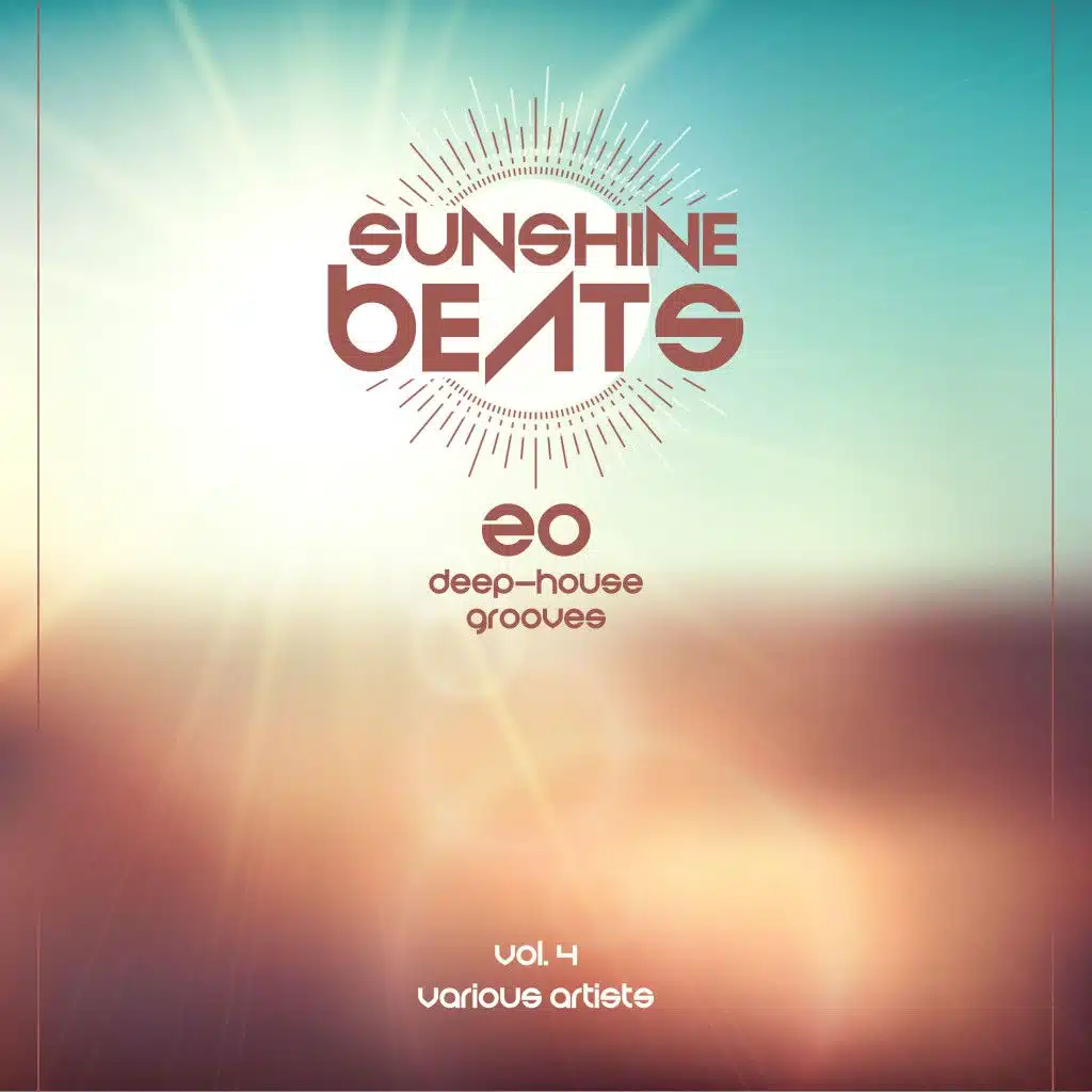 Sunshine Beats (20 Deep-House Grooves), Vol. 4