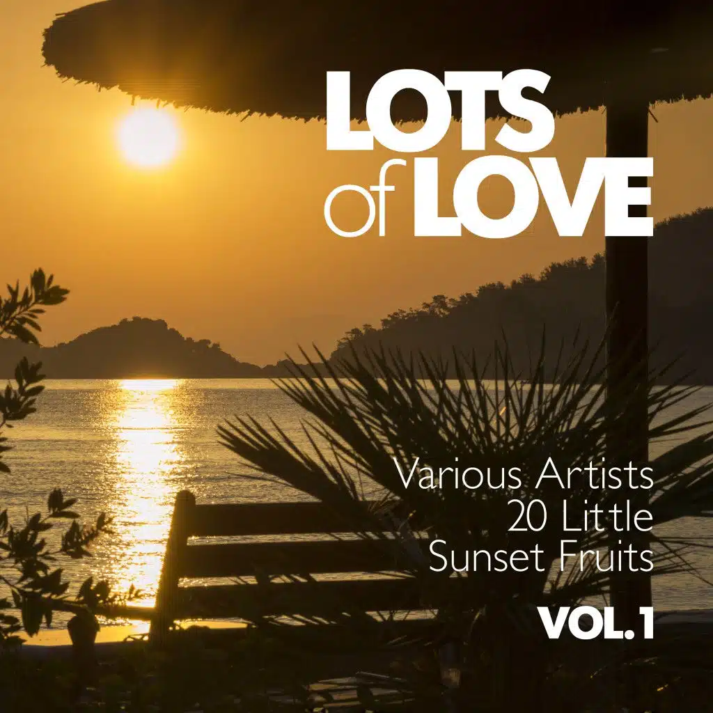 Lots of Love (20 Little Sunset Fruits), Vol. 1