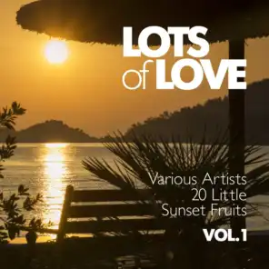Lots of Love (20 Little Sunset Fruits), Vol. 1
