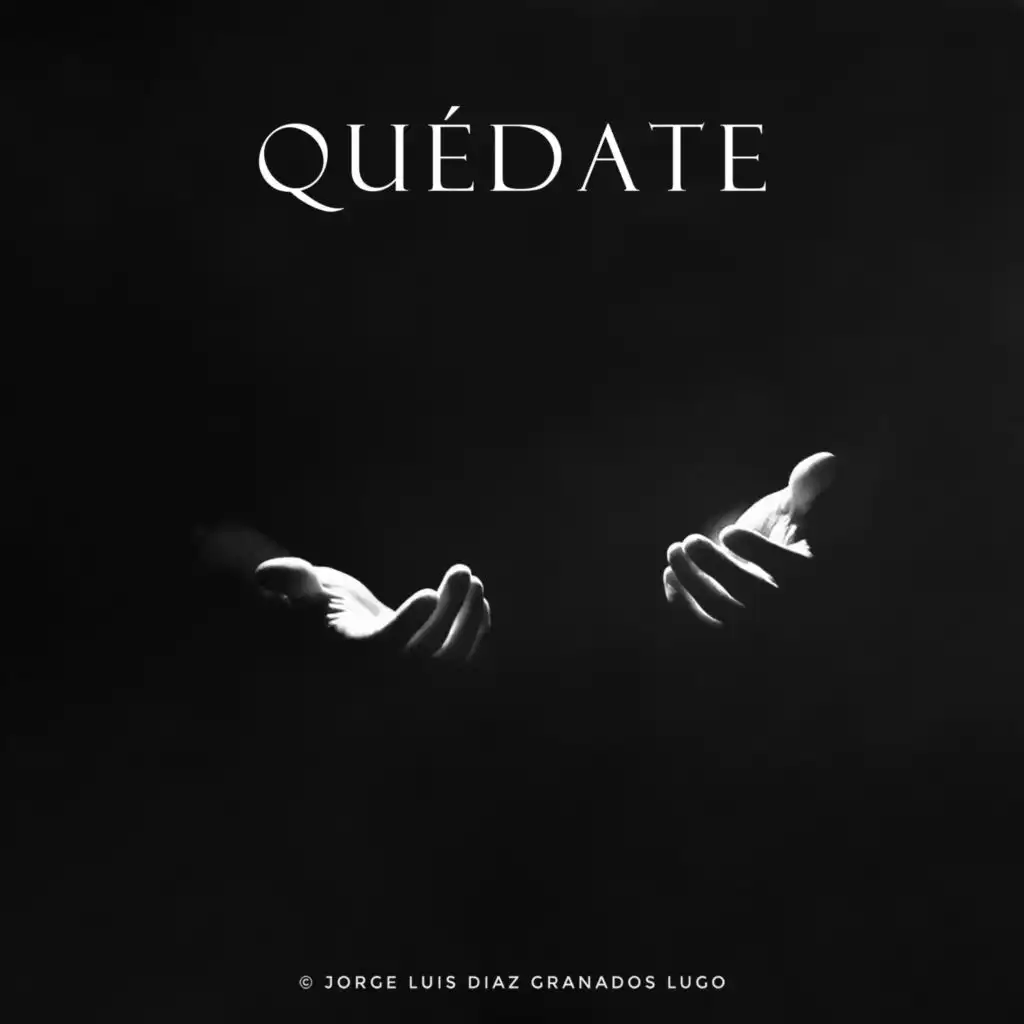 Quédate