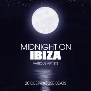 Midnight on Ibiza (20 Deep-House Beats)