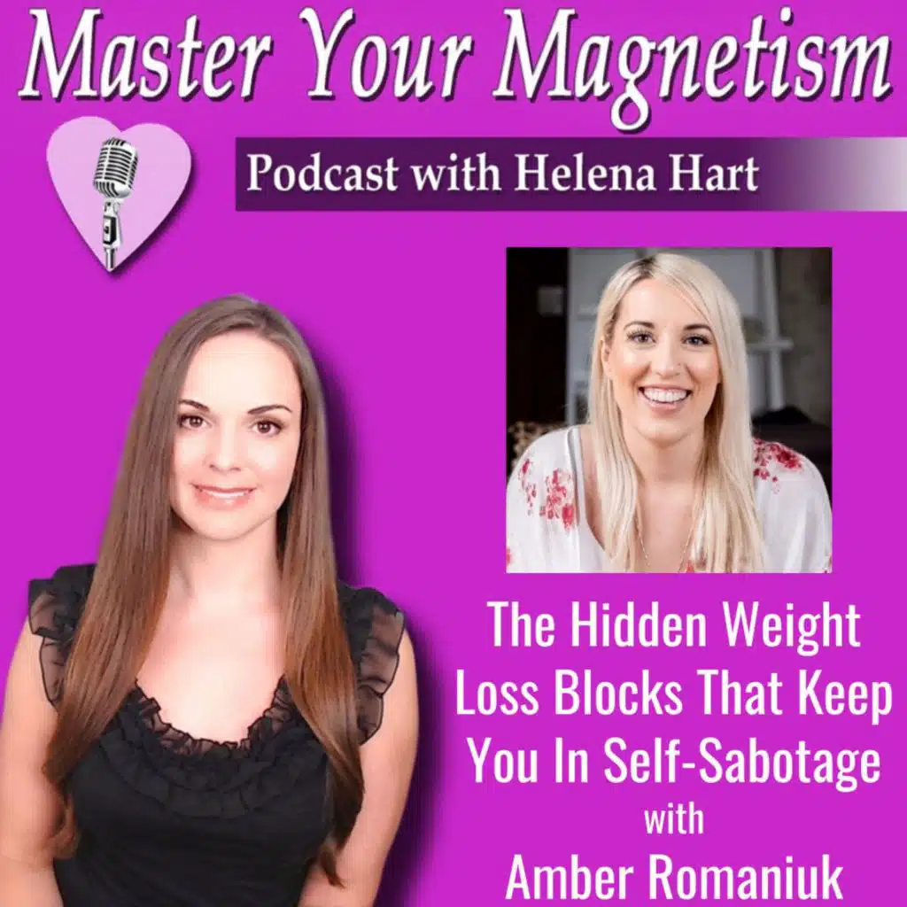 The Hidden Weight Loss Blocks That Lead To Self-Sabotage & Prevent You From Feeling Confident In Your Body