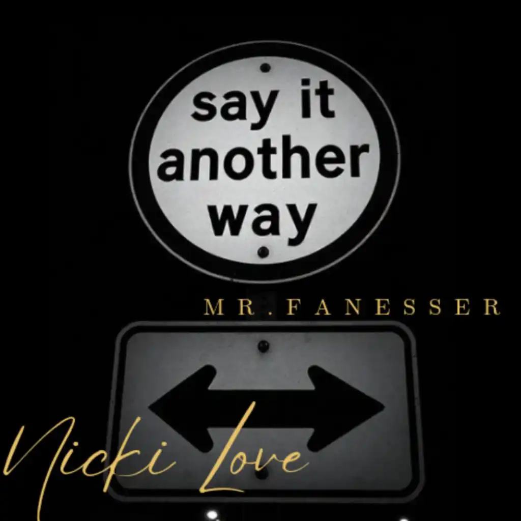 Another Way (feat. Mr. Fanesser)