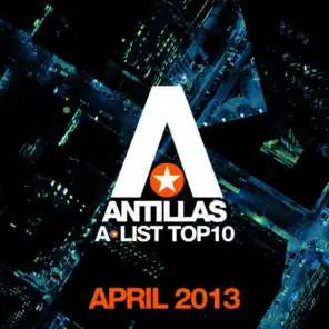 Antillas A-List Top 10 - April 2013 (Bonus Track Version)