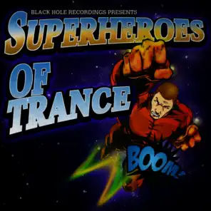 Black Hole Recordings presents Superheroes Of Trance