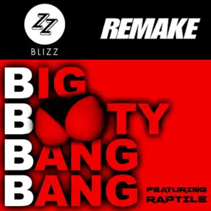 Bbbb (Big Booty Bang Bang) [Instrumental] [feat. Raptile]