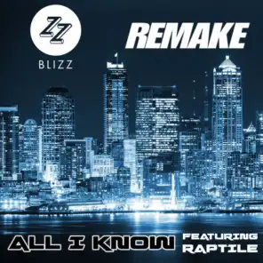 DJ Blizz & DJ Remake & DJ Blizz & DJ Remake feat. Raptile