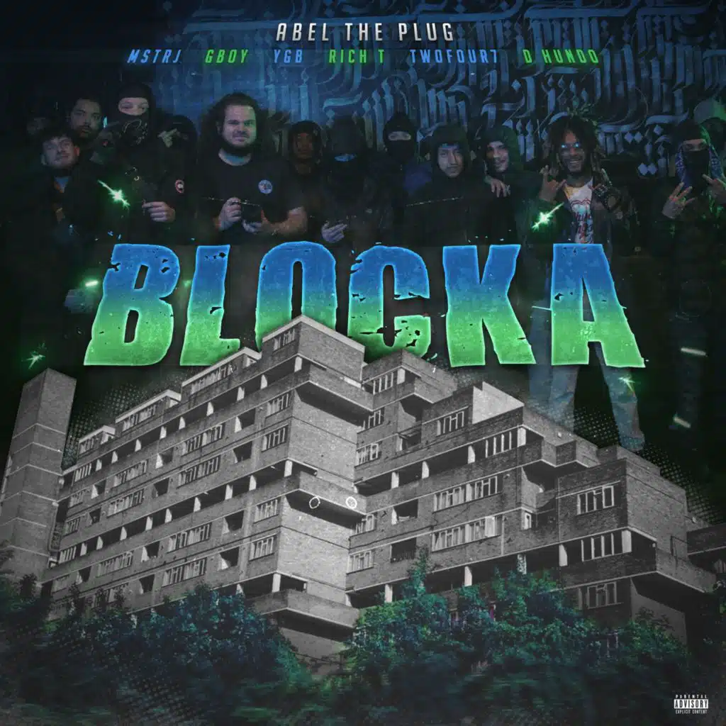 Blocka (feat. MstrJ, GBoy, YGB, Rich T, twofour7 & D Hundo)