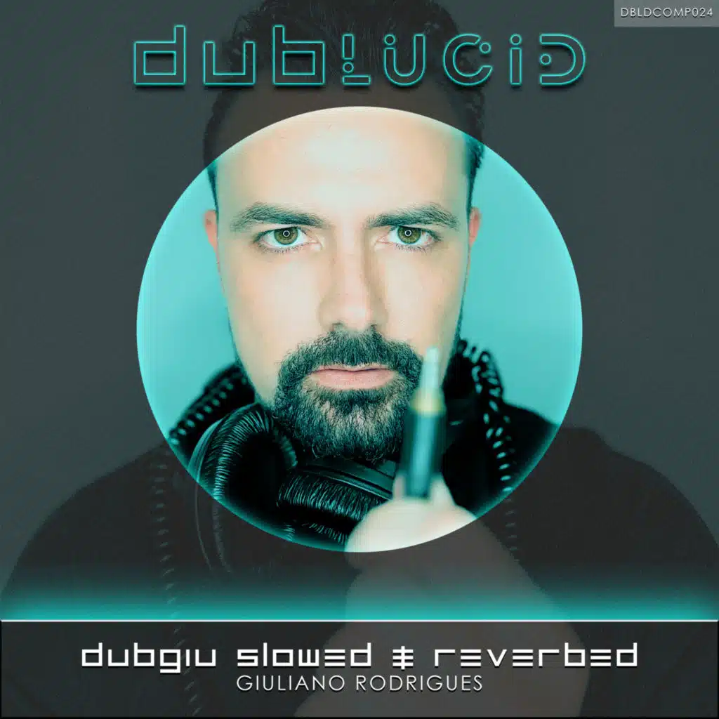 Dubgiu Slowed & Reverbed