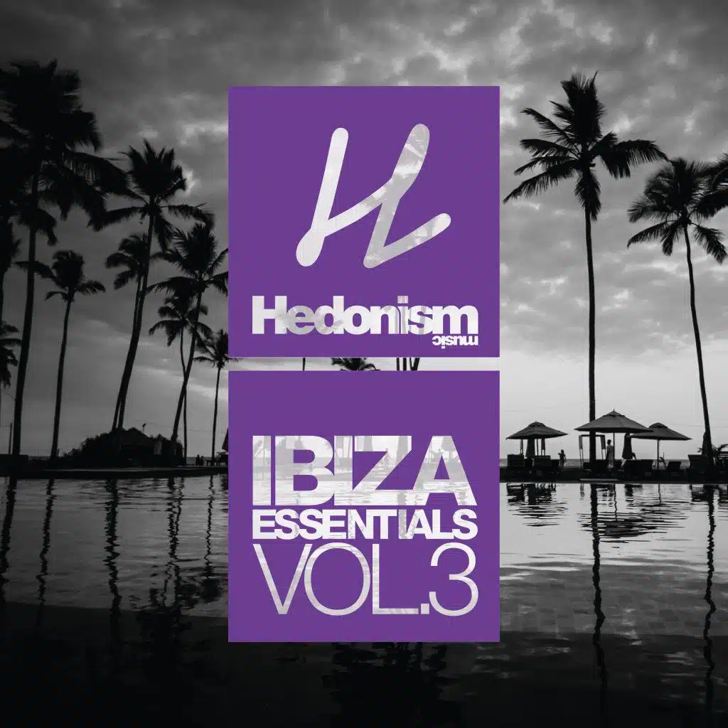 Hedonism Ibiza Essentials, Vol. 3