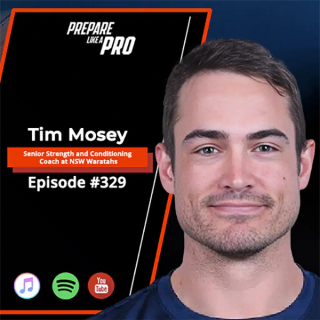 #329 - Tim Mosey Building Elite Performance: Strength & Conditioning