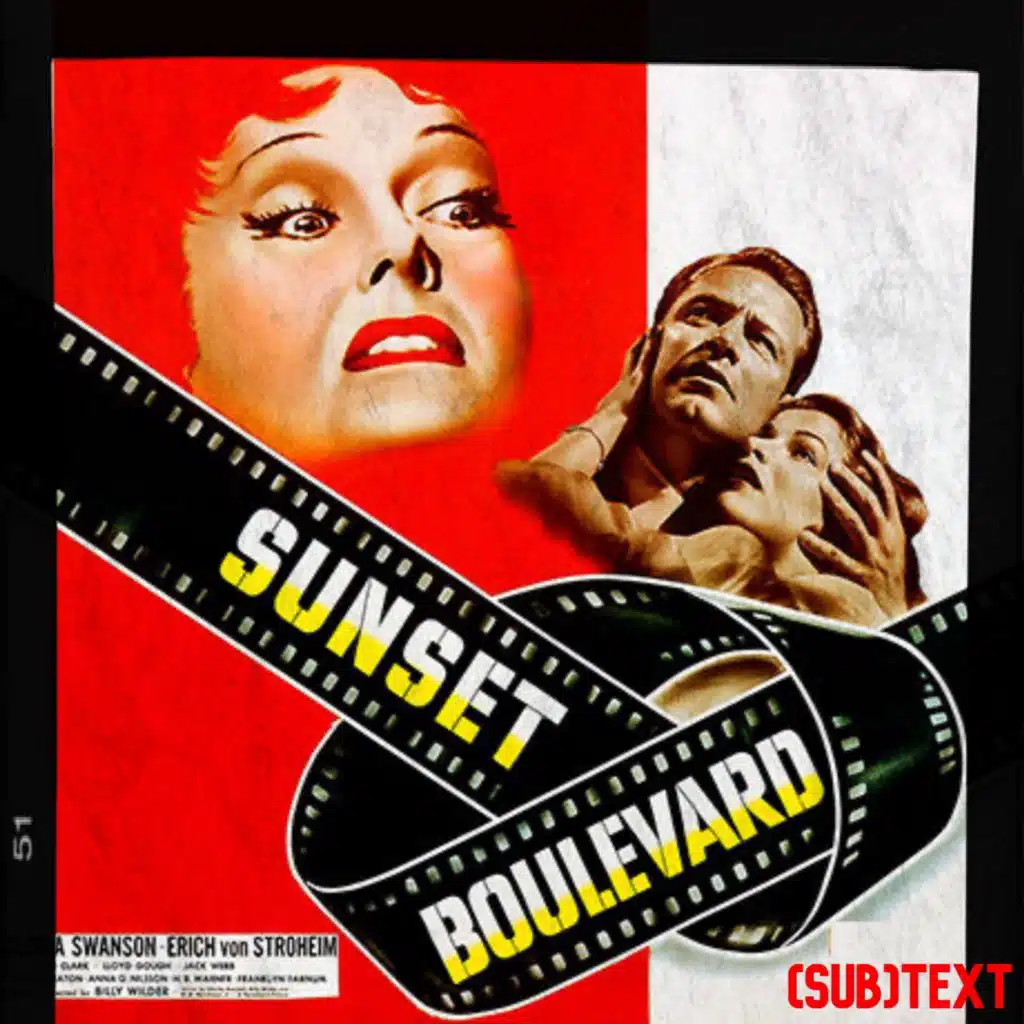 Word and Image in “Sunset Boulevard” (1950)