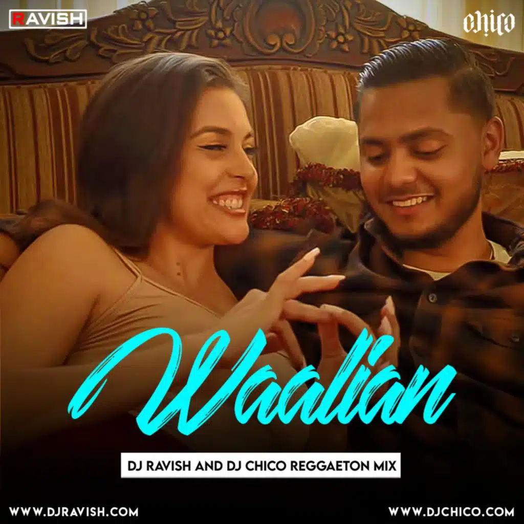 Harnoor - Waalian (DJ Ravish &amp; DJ Chico Reggaeton Mix)