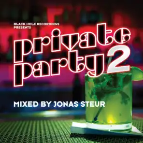 Private Party, Vol. 2 (Mixed by Jonas Steur)