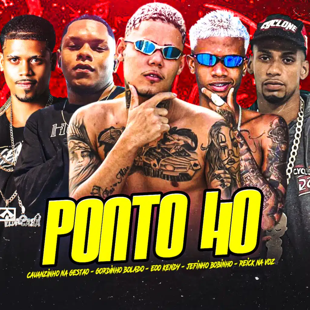 Ponto 40 (feat. reick na voz & Cauanzinho Na Gestão)