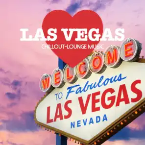 Las Vegas Chillout Lounge Music: 200 Songs