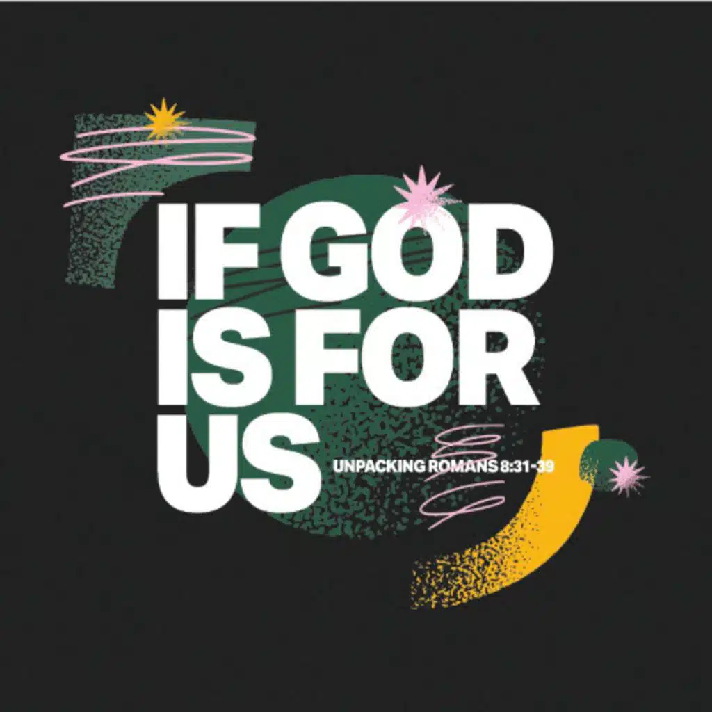 12.29.2024 - If God is for Us