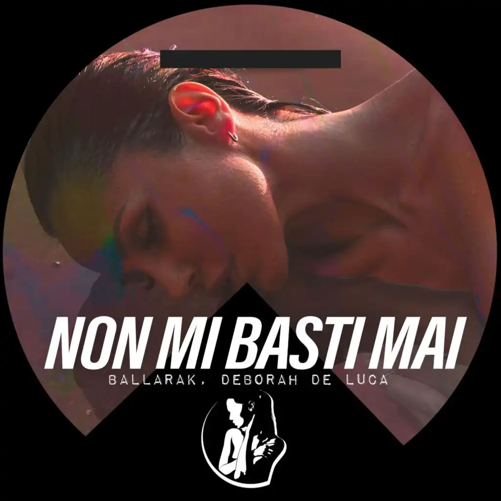 Non Mi Basti Mai