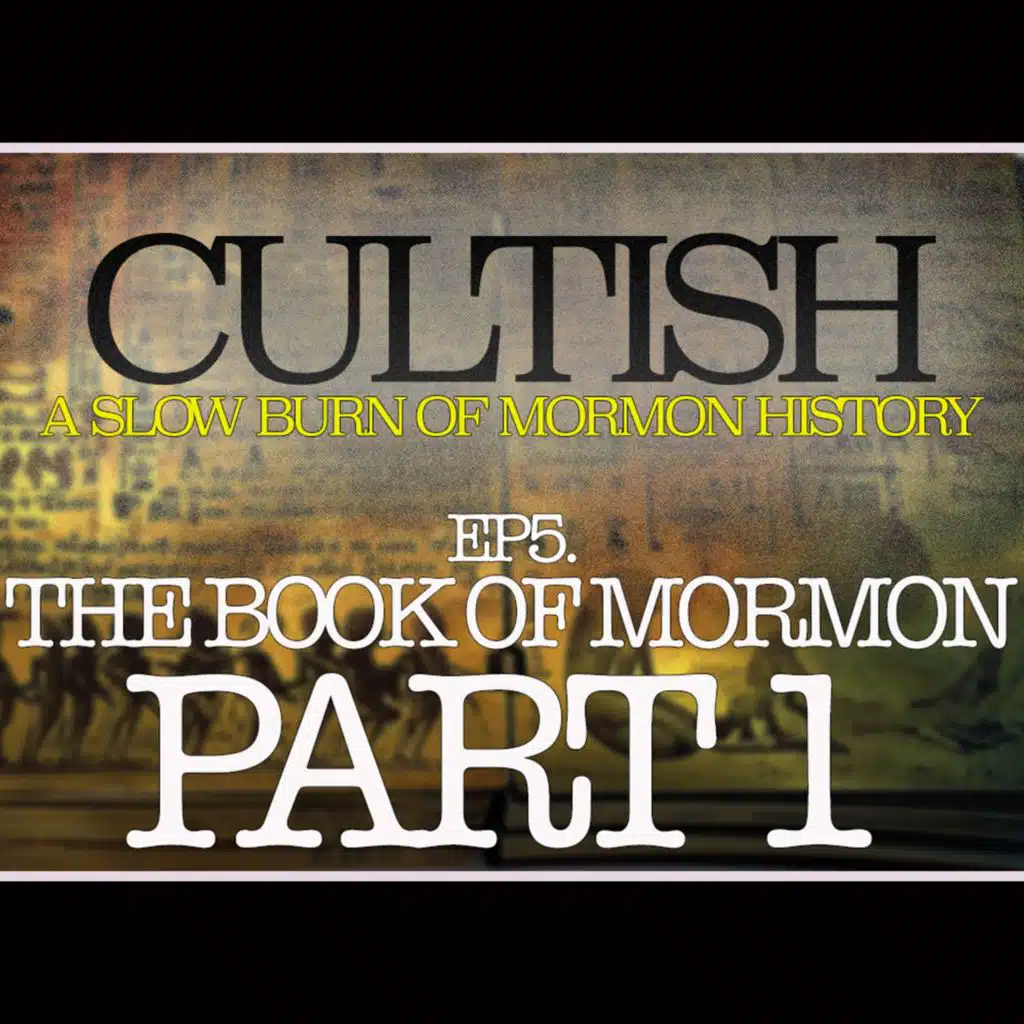 5 | (SBMH) Part 1: The Book of Mormon