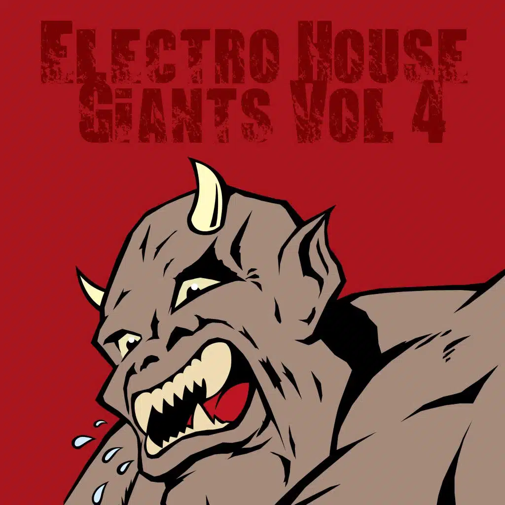 Electro House Giants, Vol. 4
