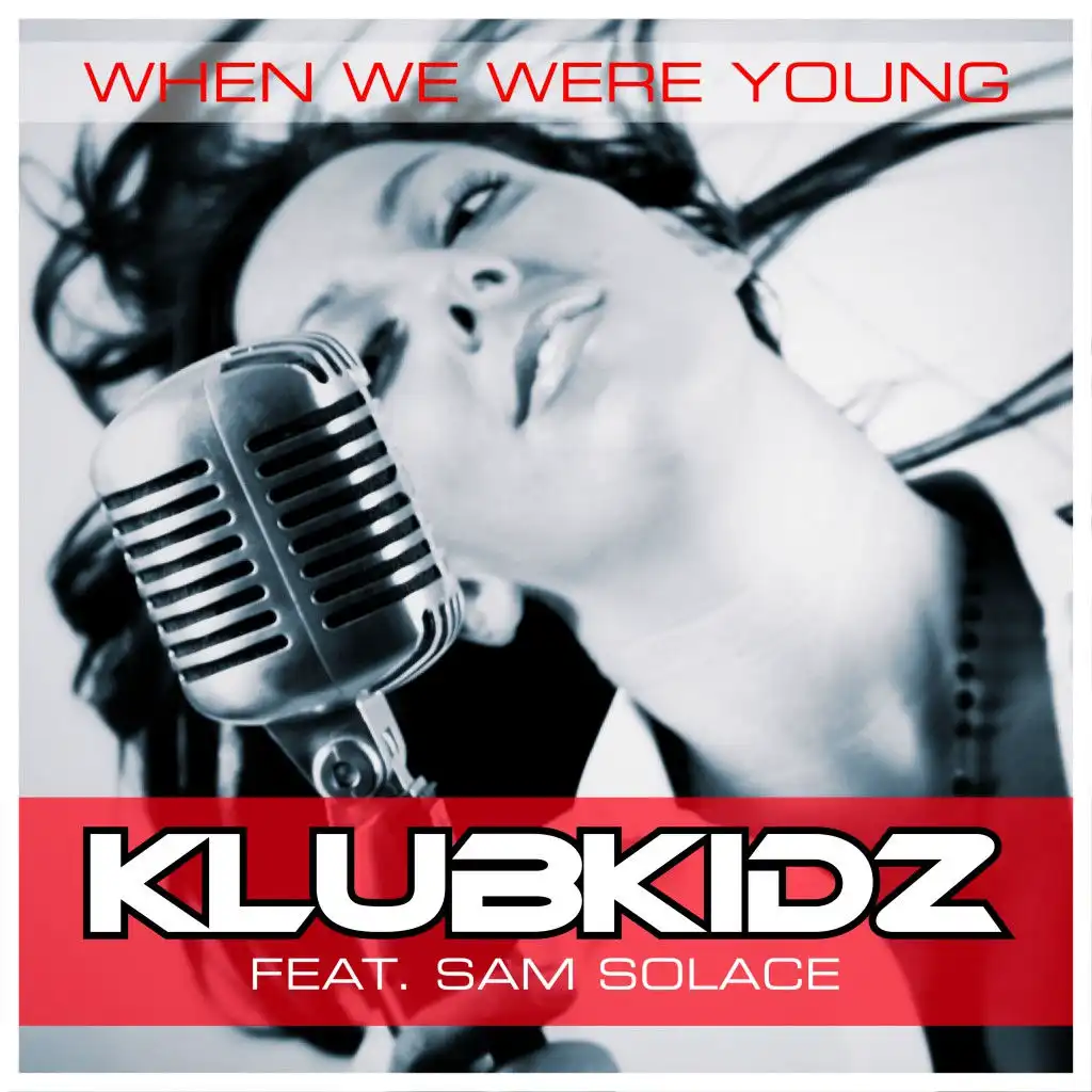 When We Were Young (Dance Mix)