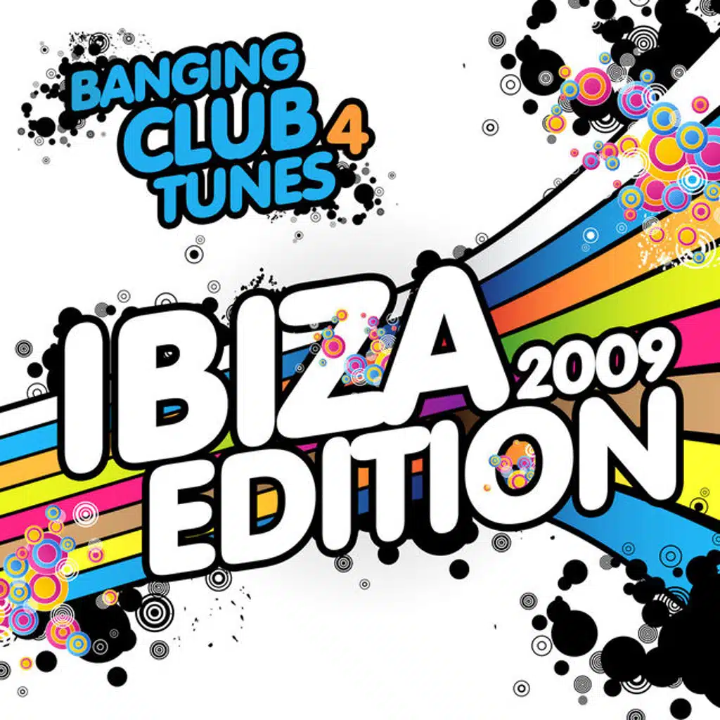 Banging Club Tunes 4 (Ibiza Edition)