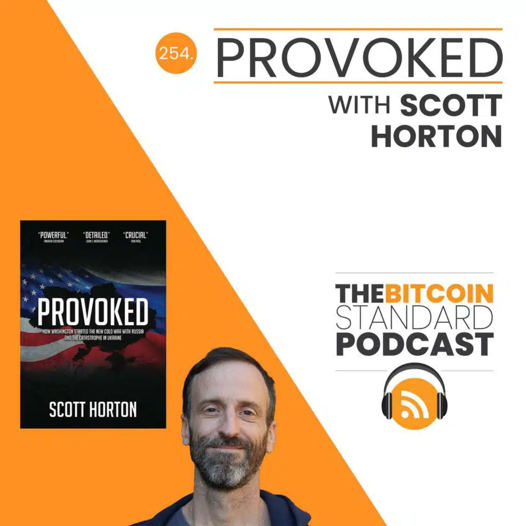 254. Provoked with Scott Horton